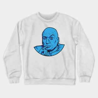 mike myers dr evil Crewneck Sweatshirt